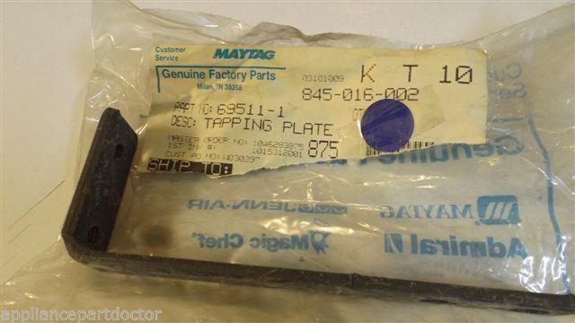 MAYTAG WHIRLPOOL AMANA JENN AIR REFRIGERATOR 69511-1 Bracket & Flange NEW IN BAG MAYTAG WHIRLPOOL AMANA JENN AIR REFRIGERATOR 69511-1 Bracket & Flange NEW IN BAG